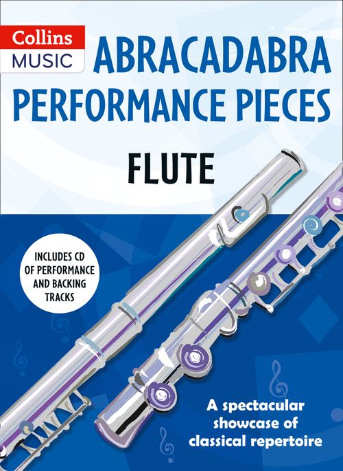 Abracadabra Performance Pieces - Flute Book and Accompaniment Cd