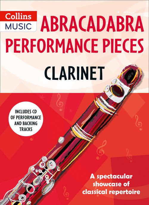 Abracadabra - Clarinet Performances Pieces Book and Accompaniment Cd