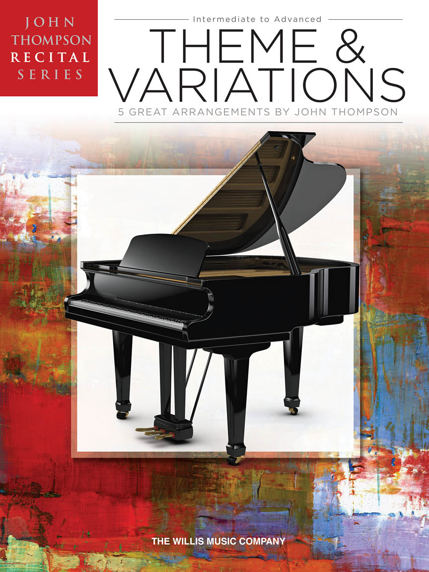 John Thompson's Recital Series - Theme and Variations Book