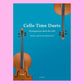 Cello Time Duets 30 Progressive Duets For Cello