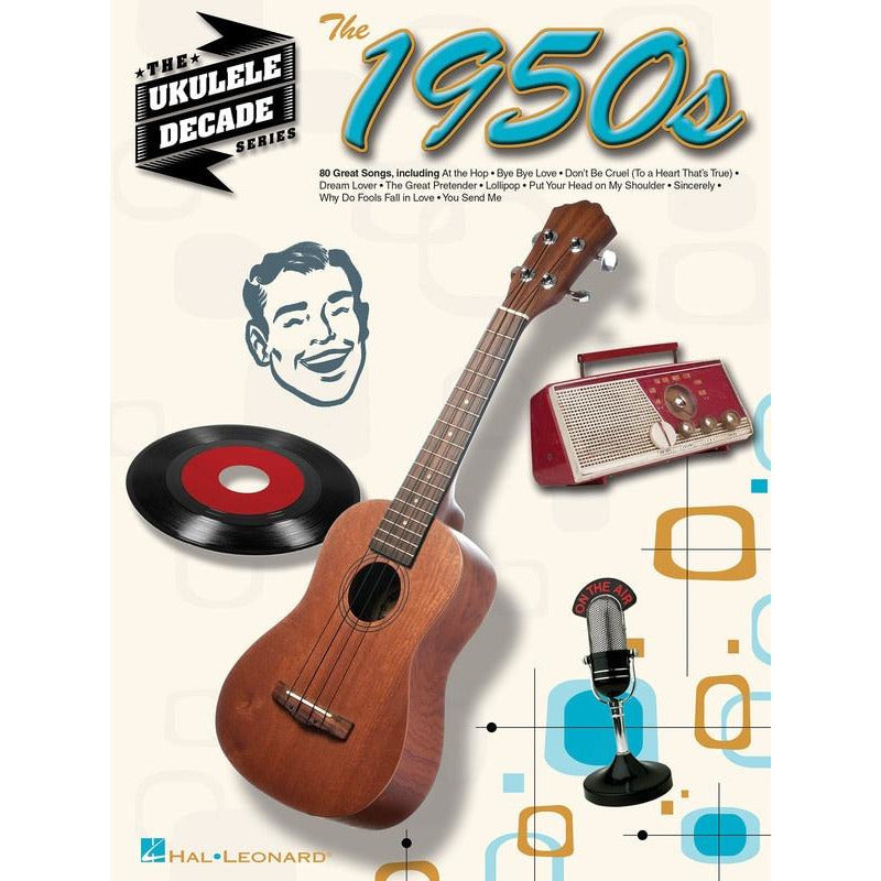 The 1950's Ukulele Decade Series Book - 80 Songs