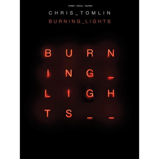 Chris Tomlin - Burning Lights PVG Book