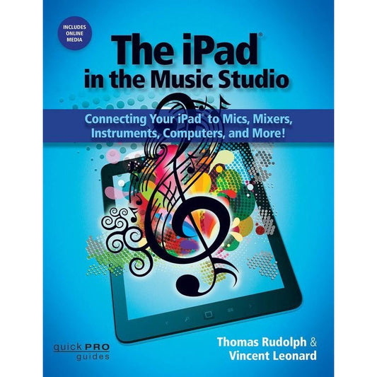 The Ipad In The Music Studio