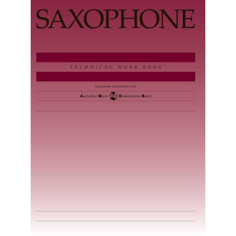 AMEB Saxophone Technical Work Book (1997) Revised Edition