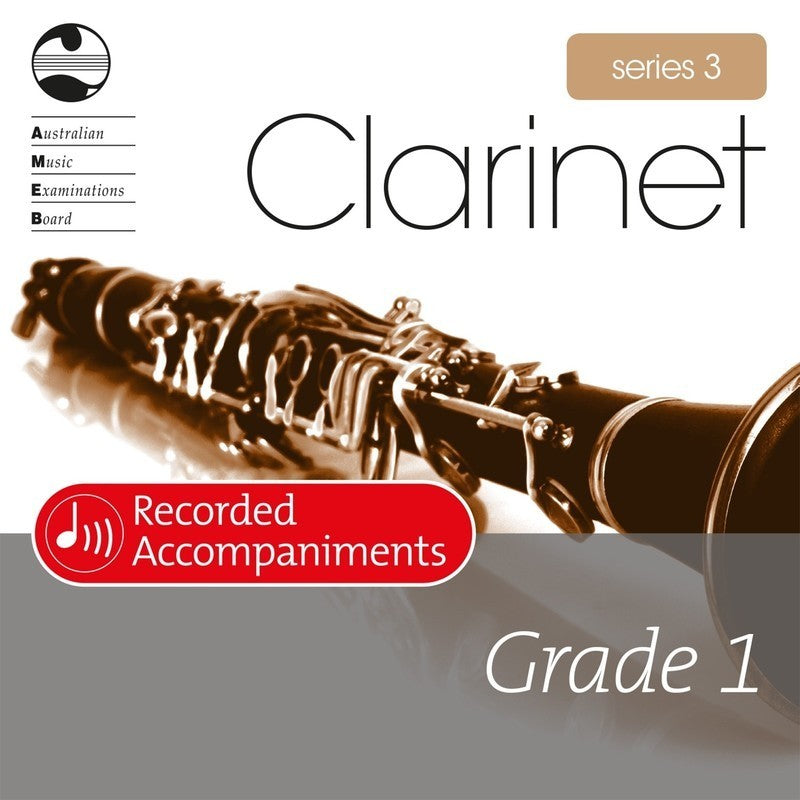 AMEB CLARINET GRADE 1 SERIES 3 RECORDED ACCOMP CD - Music2u