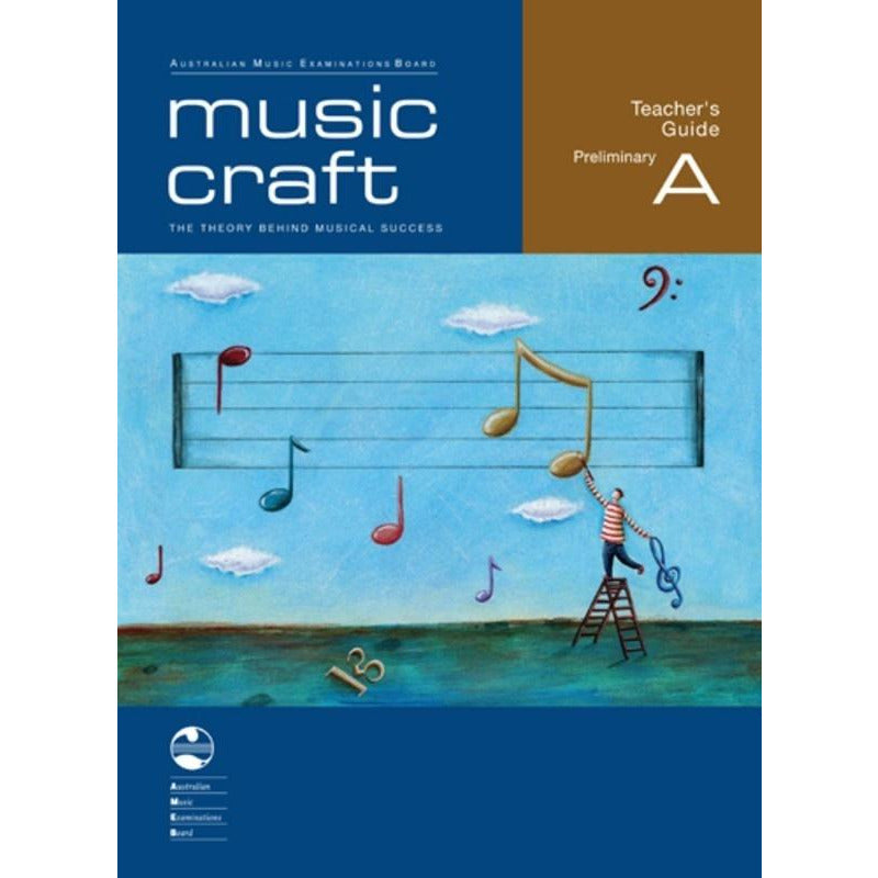 AMEB MUSIC CRAFT TEACHERS GUIDE PRELIM GR A - Music2u