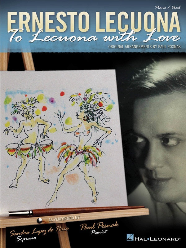 Ernesto Lecuona - To Lecuona with Love Piano/Vocal Songbook