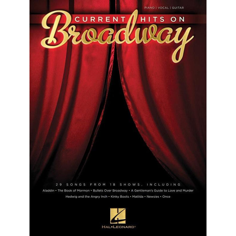 Hal Leonard's - Current Hits On Broadway Piano Vocal Guitar Book
