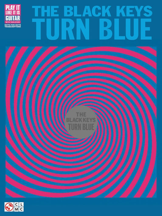 The Black Keys - Turn Blue Guitar Tab Book
