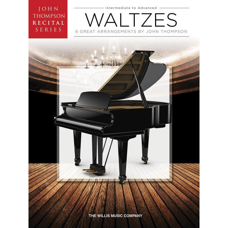 WALTZES JOHN THOMPSON RECITAL SERIES - Music2u