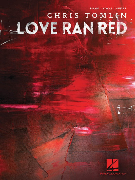 Chris Tomlin - Love Ran Red PVG Songbook