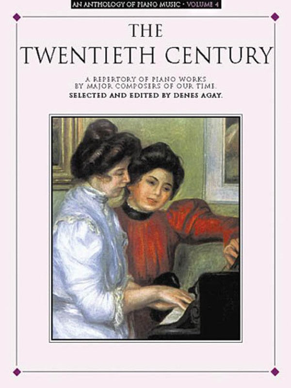 Anthology Of Piano Music Vol 4 Twentieth Century
