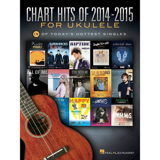 Chart Hits Of 2014-2015 For Ukulele