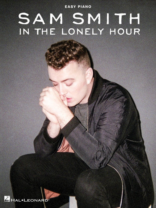 Sam Smith - In The Lonely Hour Easy Piano Book