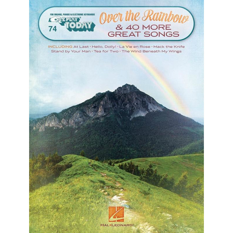 Ez Play Piano Volume 74 Over The Rainbow & 40 More Great Song