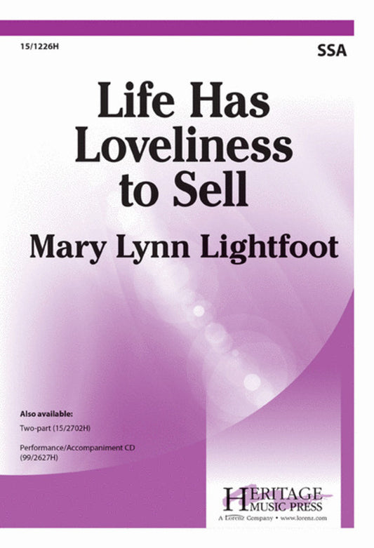 Life Has Loveliness To Sell - SSA Sheet Music