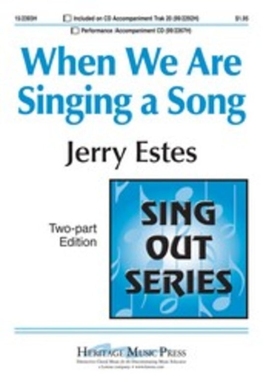 When We Are Singing A Song 2 Part Vocal Sheet Music