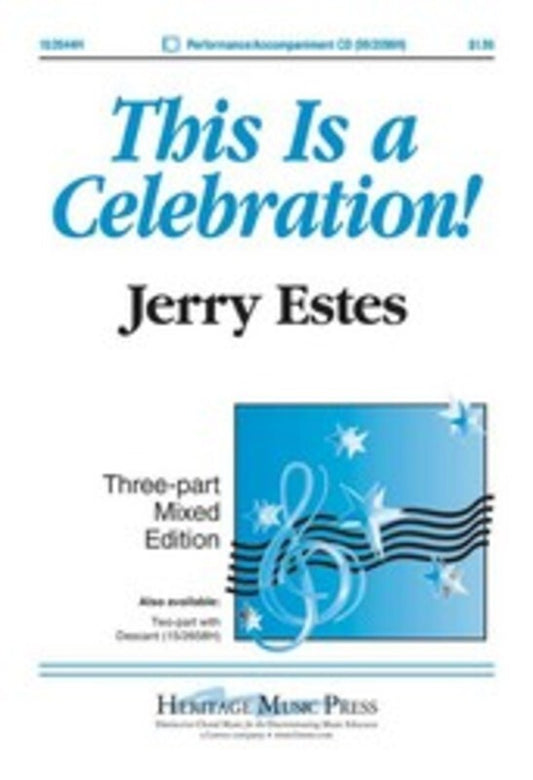 This Is A Celebration - 3 Part Mixed Vocal Sheet Music