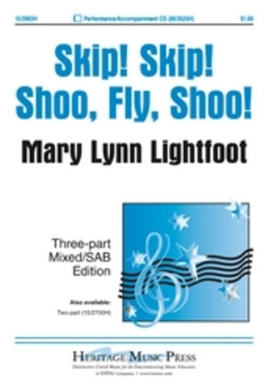 Skip Skip Shoo Fly Shoo 3 Part Vocal Sheet Music