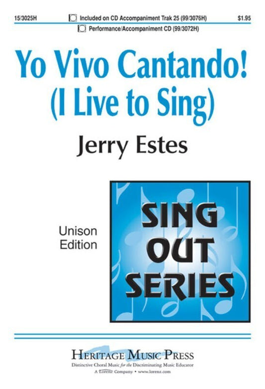 Yo Vivo Cantando Unison Vocal Sheet Music
