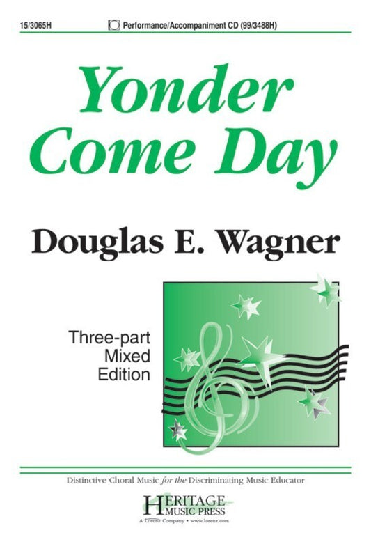 Yonder Come Day - 3 Part Mixed Vocal Sheet Music