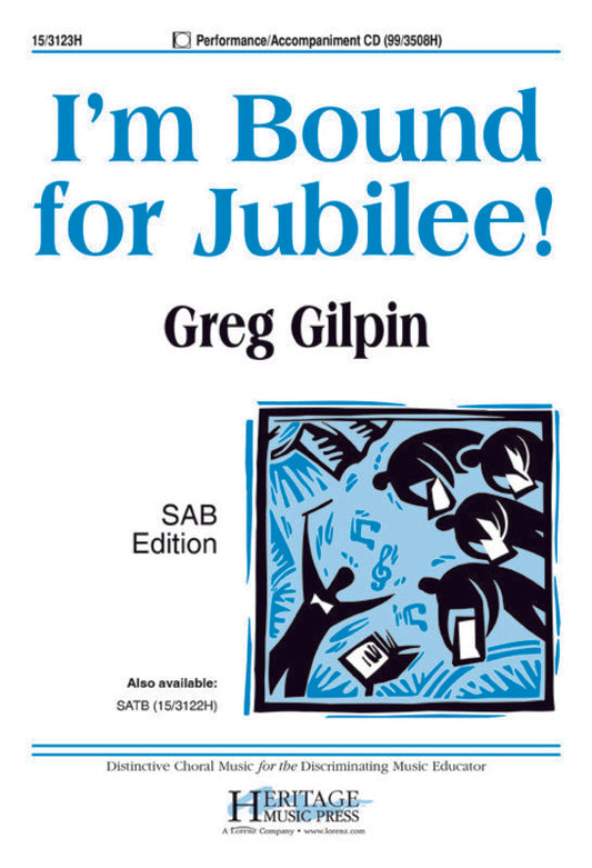 Im Bound For Jubilee - SAB Vocal Sheet Music