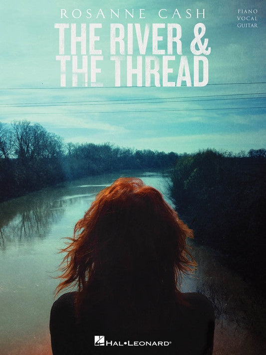 Rosanne Cash - River And Thread PVG