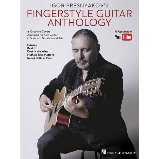 Igor Presnyakovs Fingerstyle Guitar Anthology