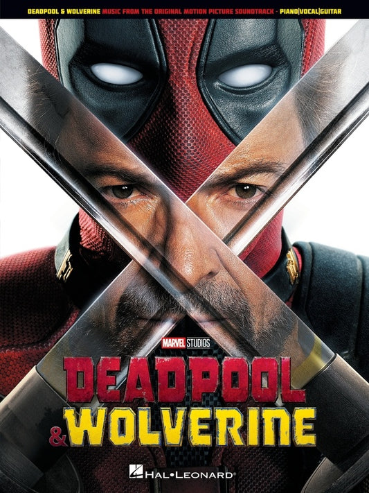 Deadpool & Wolverine Piano/Vocal/Guitar Movie Soundtrack Book