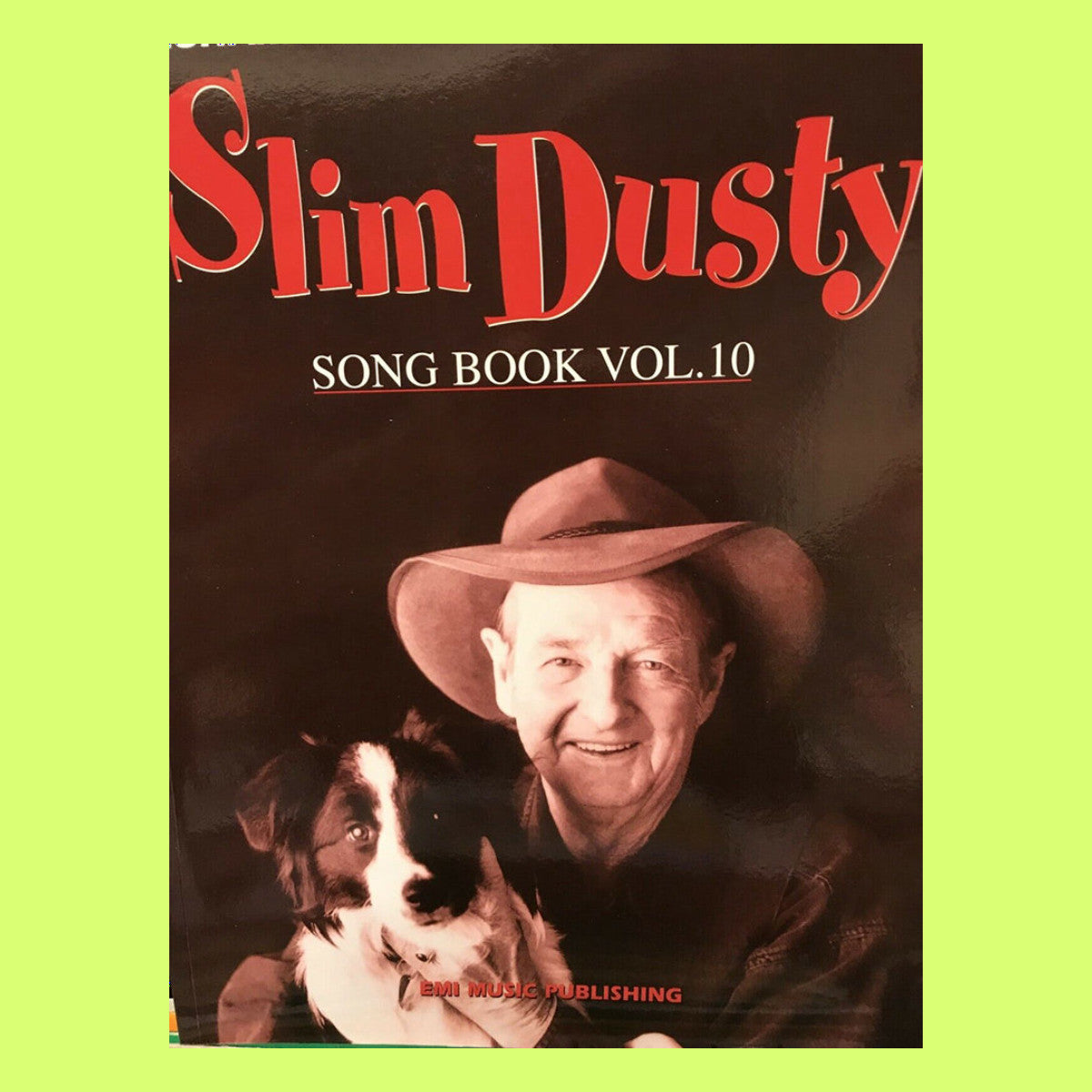 Slim Dusty Songbook Volume 10