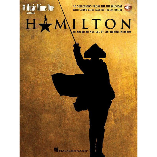 Hamilton - 10 Selections From The Hit Musical