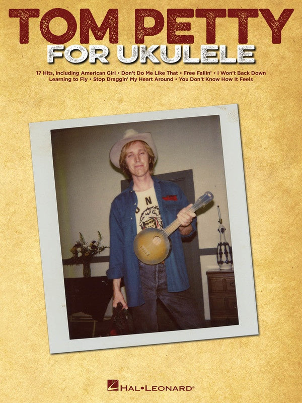 Tom Petty For Ukulele Songbook