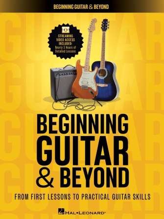 Beginning Guitar & Beyond Bk/Olv - Hal Leonard