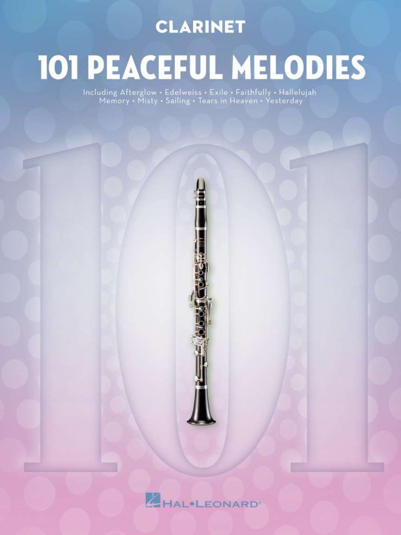 101 Peaceful Melodies For Clarinet - Hal Leonard