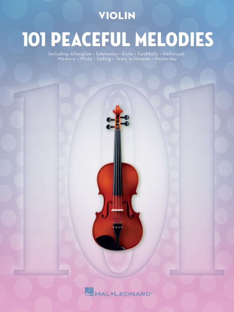 101 Peaceful Melodies For Violin - Hal Leonard