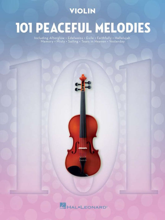 101 Peaceful Melodies For Violin - Hal Leonard