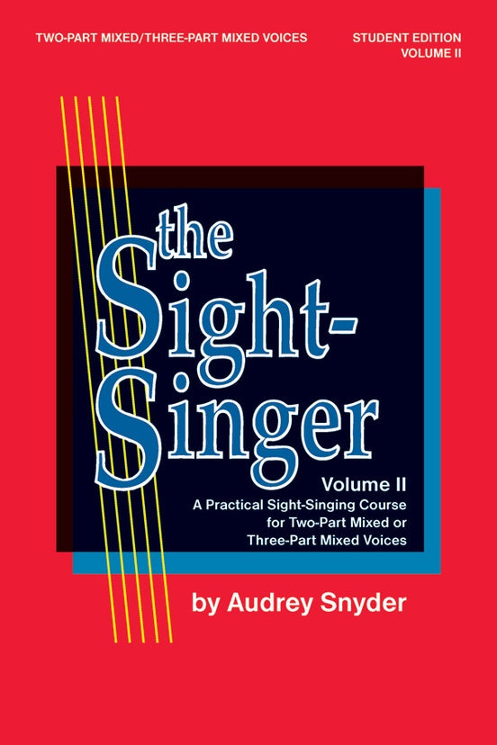 The Sight-Singer, Volume II for Two-Part Mixed/Three-Part Mixed Voices Book