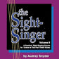 The Sight-Singer, Volume II for Unison/Two-Part Treble Voices Book