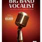 Classic Hits For The Big Band Vocalist Book