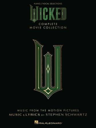 Wicked Complete Movie Collection Piano/Vocal Selections - Hal Leonard