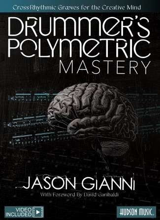 Drummers Polymetric Mastery Bk/Olv - Hudson Music