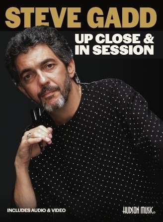 Steve Gadd - Up Close & In Session Drums Bk/Olm - Hudson Music