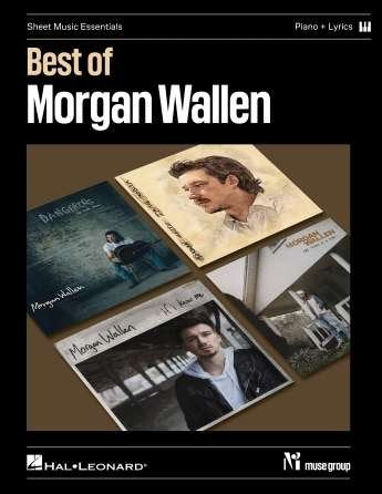Best Of Morgan Wallen Sheet Music Essentials Piano/Vocal - Hal Leonard