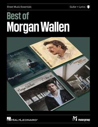 Best Of Morgan Wallen Sheet Music Essentials Guitar/Vocal - Hal Leonard