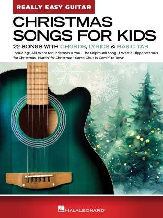 Christmas Songs For Kids Really Easy Guitar - Hal Leonard