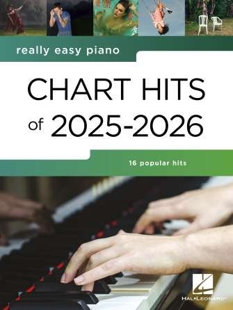 Really Easy Piano Chart Hits Of 2025-2026 - Hal Leonard