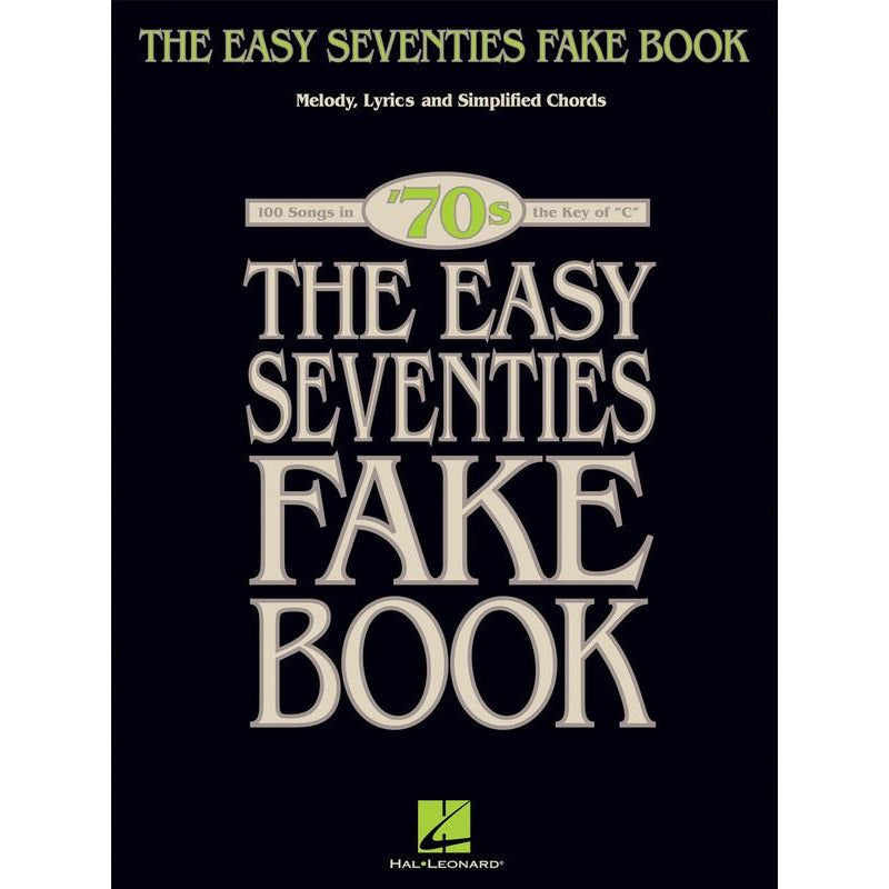 Easy Seventies Fake Book C Instruments Book