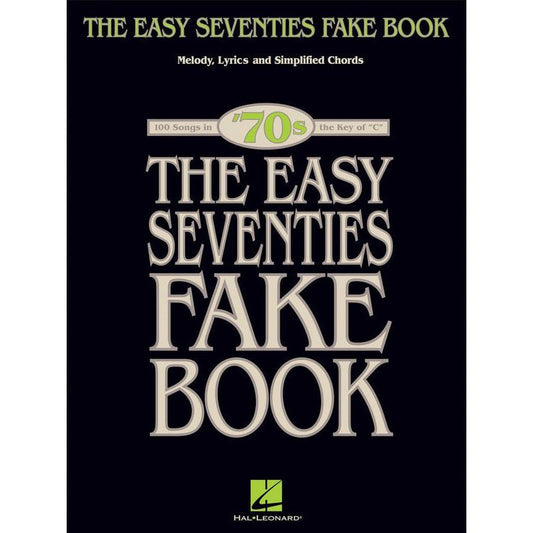 Easy Seventies Fake Book C Instruments Book