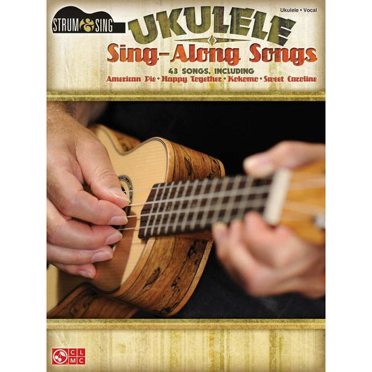 Ukulele Sing Along Songs Strum & Sing