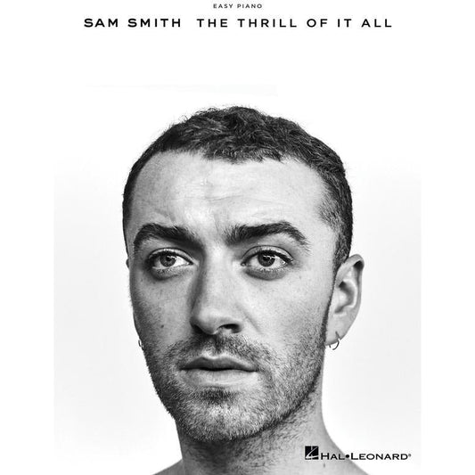 Sam Smith - The Thrill Of It All Easy Piano Book